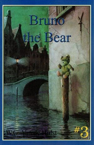 Bruno the Bear: Stories Children Love #3