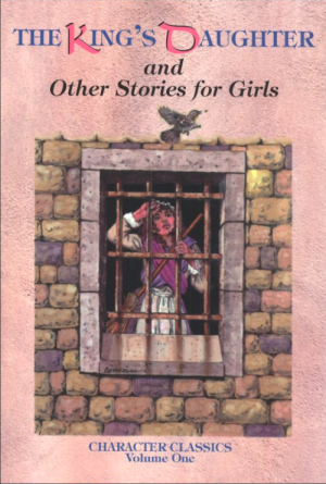 The King's Daughter and Other Stories for Girls