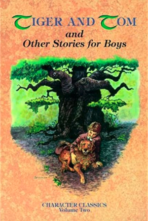 Tiger and Tom and Other Stories for Boys