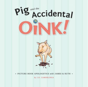 Pig and the Accidental Oink! – Cosmological Argument