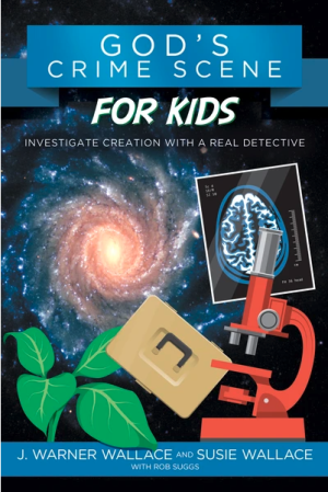 God's Crime Scene for Kids: Investigate Creation with a Real Detective
