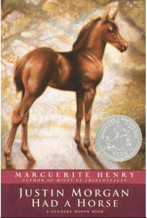 Justin Morgan Had a Horse