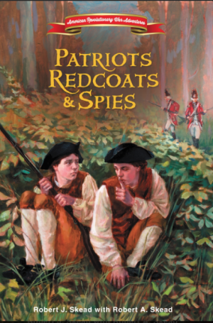 Patriots, Redcoats & Spies