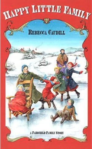 Happy Little Family (Fairchild Family Series Book 1)
