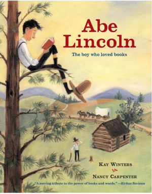 Abe Lincoln—The Boy Who Loved Books