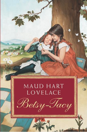 Betsy-Tacy (Betsy-Tacy, 1)