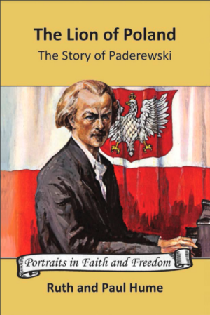 The Lion of Poland, the Story of Paderewski
