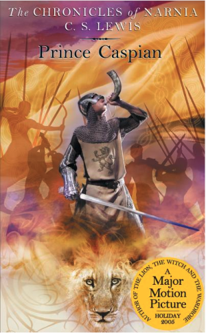 Prince Caspian: The Return to Narnia ( Chronicles of Narnia #4 )