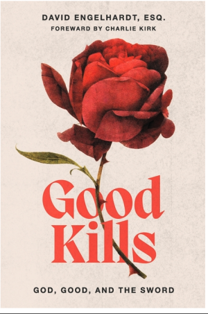 Good Kills: God, Good, and The Sword