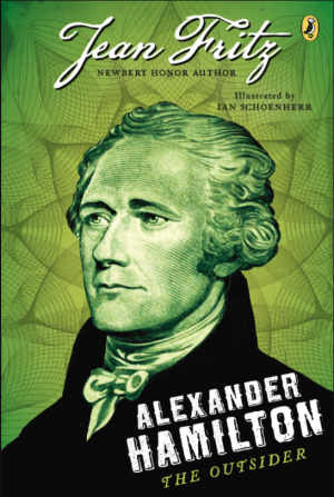 Alexander Hamilton: The outsider