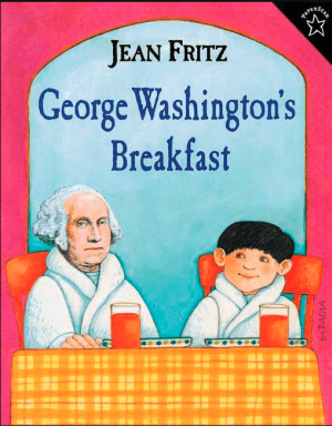 George Washington's Breakfast