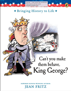Can't you make them behave, King George?