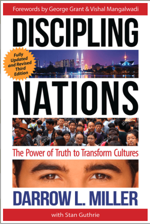 Discipling Nations: The Power of Truth to Transform Cultures