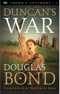 Duncan's War (Crown & Covenant, Book 1)