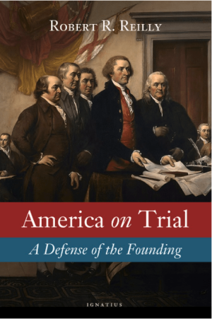 America on Trial: A Defense of the Founding