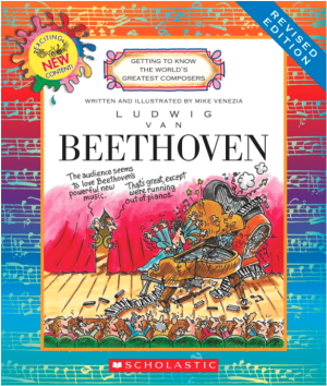 Ludwig Van Beethoven (Getting to Know the World's Greatest Composers)