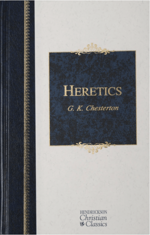 Heretics: Heresy and Orthodoxy in the History of the Church