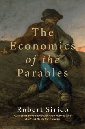 The Economics of the Parables