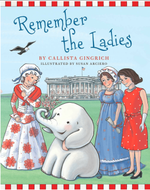 Remember the Ladies (Ellis the Elephant)