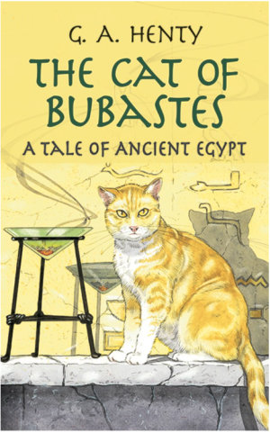 The Cat of Bubastes : A Tale of Ancient Egypt