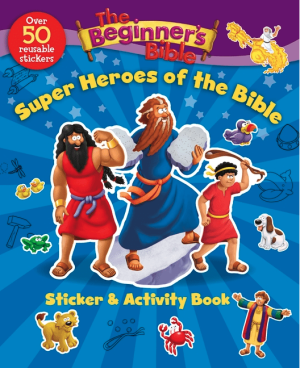 The Beginner's Bible Super Heroes of the Bible Sticker and Activity Book
