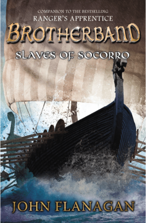 Slaves of Socorro, Book 4 (The Brotherband Chronicles)