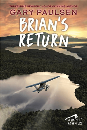 Brian's Return (A Hatchet Adventure, Book 4)