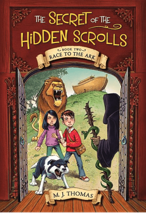 The Secret of the Hidden Scrolls: Race to the Ark, Book 2