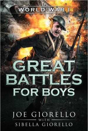 Great Battles for Boys: World War I (Great Battles for Boys)