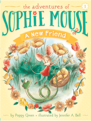 A New Friend (Adventures of Sophie Mouse #1)