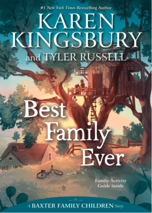 Best Family Ever (Baxter Family Children Book 1)