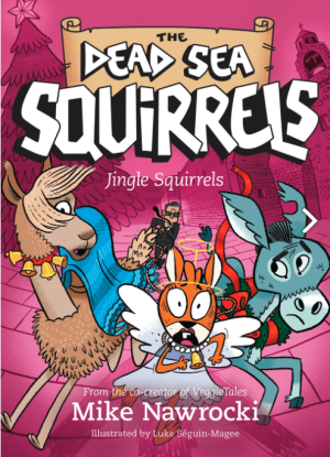 Jingle Squirrels (The Dead Sea Squirrels)