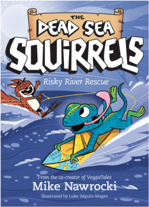 Risky River Rescue (The Dead Sea Squirrels)