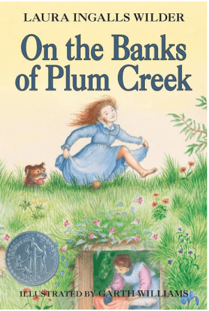 On the Banks of Plum Creek (Little House #4)