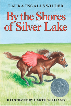By the Shores of Silver Lake (Little House, 5)
