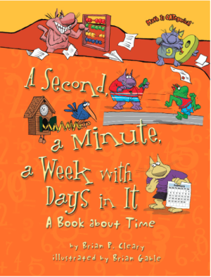 A Second, A Minute, a Week with Days in It