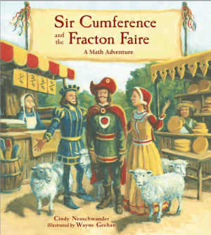 Sir Cumference and the Fracton Faire