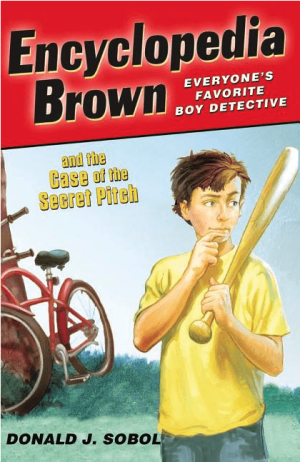 Encyclopedia Brown and the Case of the Secret Pitch (Encyclopedia Brown #02)