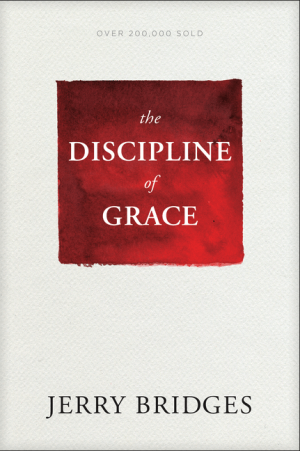 The Discipline of Grace