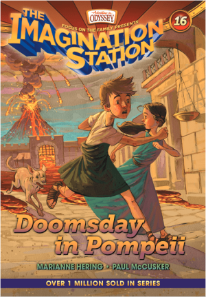 Doomsday in Pompeii (Imagination Station Books #16)