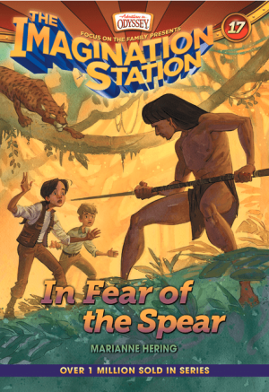 In Fear of the Spear (Imagination Station Books #17)
