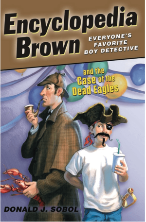 Encyclopedia Brown and the Case of the Dead Eagles (Encyclopedia Brown #12)