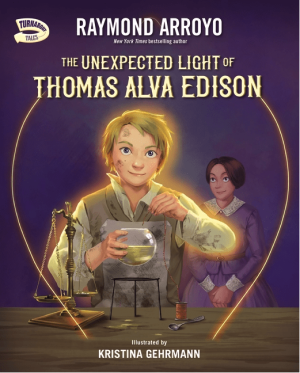 The Unexpected Light of Thomas Alva Edison (Turnabout Tales)