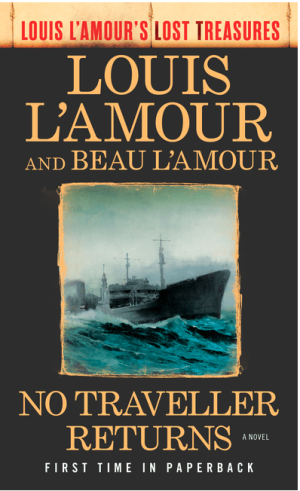 No Traveller Returns (Louis l'Amour's Lost Treasures)