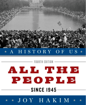 A History of Us: All the People: Since 1945 a History of Us
