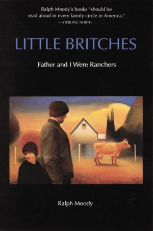 Little Britches: Father and I Were Ranchers (Little Britches #1)