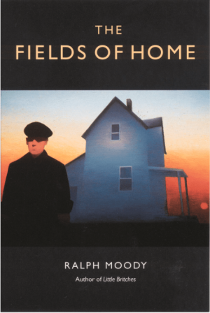 The Fields of Home (Little Britches #5)