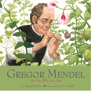 Gregor Mendel: The Friar Who Grew Peas