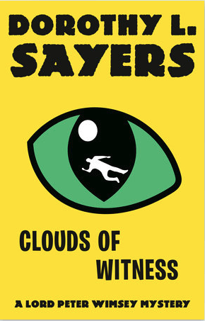Clouds of Witness (A Lord Peter Wimsey Mystery)