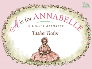 A is for Annabelle : A Doll's Alphabet
